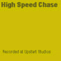 High Speed Chase CD EP by High Speed Chase