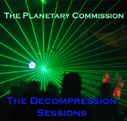 The Planetary Commission - The Decompression Sessions